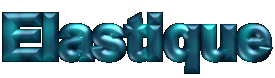 ELASTIQUE